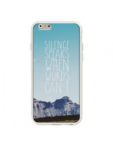 Coque Silence speaks when words can't paysage pour iPhone 6 - Eleaxart