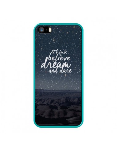 Coque Think believe dream and dare Pensée Rêves pour iPhone 5 et 5S - Eleaxart