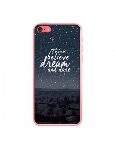 Coque Think believe dream and dare Pensée Rêves pour iPhone 5C - Eleaxart