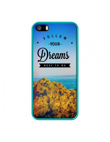 Coque Follow your dreams Suis tes rêves pour iPhone 5 et 5S - Eleaxart