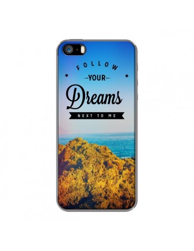 Coque Follow your dreams Suis tes rêves pour iPhone 5 et 5S - Eleaxart