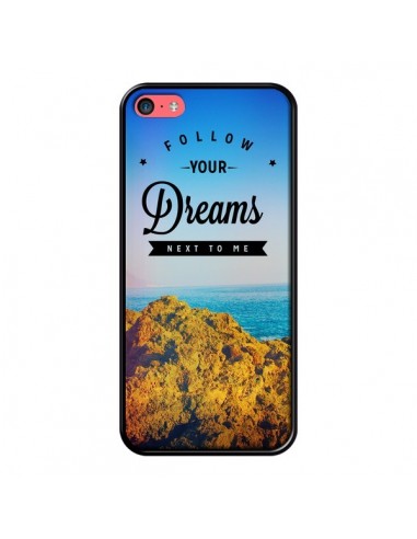 Coque Follow your dreams Suis tes rêves pour iPhone 5C - Eleaxart