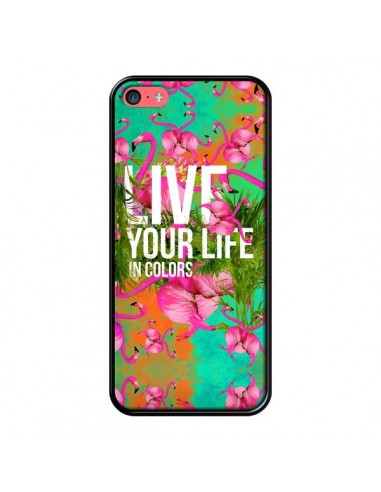 Coque Live your Life pour iPhone 5C - Eleaxart