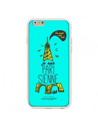 Coque Je suis Parisienne La Tour Eiffel Bleu pour iPhone 6 - Leellouebrigitte