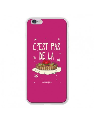 Coque C'est pas de la tarte pour iPhone 6 Plus - Leellouebrigitte