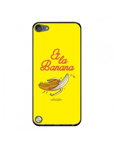 Coque Et la banana banane pour iPod Touch 5 - Leellouebrigitte