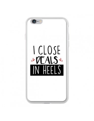 Coque iPhone 6 Plus et 6S Plus I close Deals in Heels - Shop Gasoline