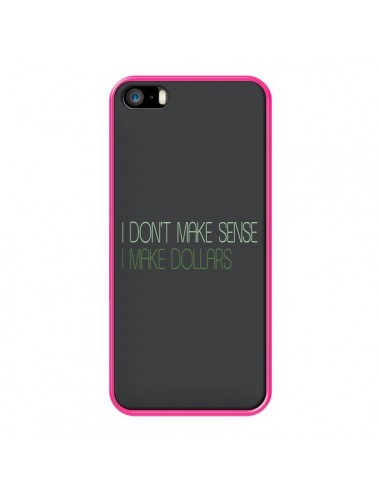 Coque iPhone 5/5S et SE I don't make sense, I make Dollars, gris - Shop Gasoline