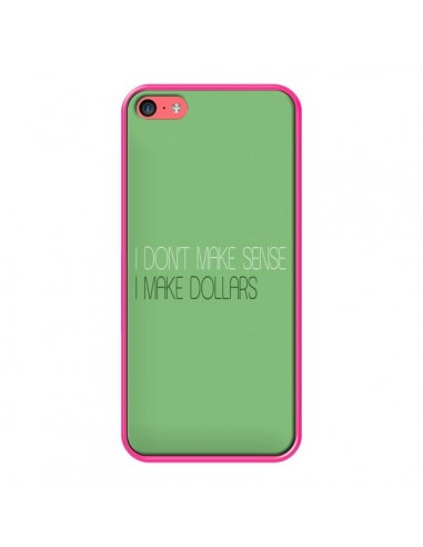 Coque iPhone 5C I don't make sense, I make Dollars, vert - Shop Gasoline