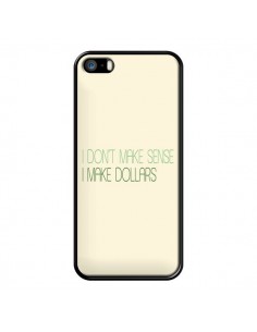 Coque iPhone 5/5S et SE I don't make sense, I make...