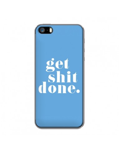 Coque iPhone 5/5S et SE Get Shit Done Bleu - Shop Gasoline