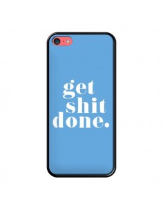 Coque iPhone 5C Get Shit Done Bleu - Shop Gasoline