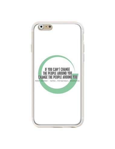 Coque iPhone 6 et 6S Peter Shankman, Changing People - Shop Gasoline