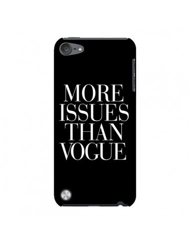 Coque More Issues Than Vogue pour iPod Touch 5/6 et 7 - Rex Lambo