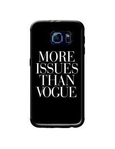 Coque More Issues Than Vogue pour Samsung Galaxy S6 - Rex...