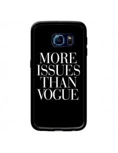 Coque More Issues Than Vogue pour Samsung Galaxy S6 Edge...