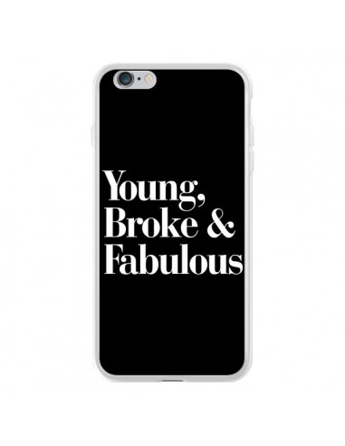 Coque iPhone 6 Plus et 6S Plus Young, Broke & Fabulous - Rex Lambo