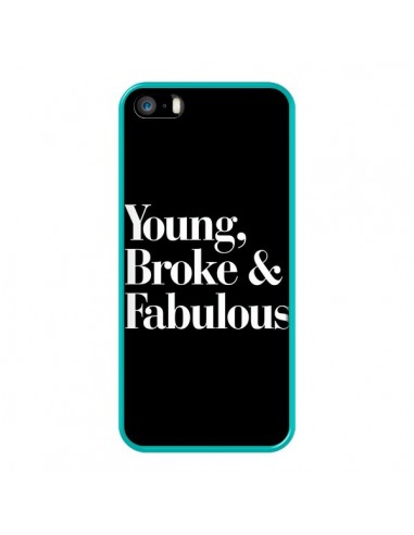Coque iPhone 5/5S et SE Young, Broke & Fabulous - Rex Lambo