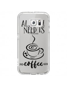 Coque All you need is coffee Transparente pour Samsung...