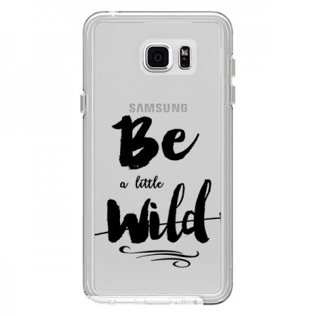 Coque Be a little Wild, Sois sauvage Transparente pour Samsung Galaxy Note 5 - Sylvia Cook