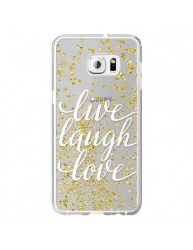Coque Live, Laugh, Love, Vie, Ris, Aime Transparente pour Samsung Galaxy S6 Edge Plus - Sylvia Cook