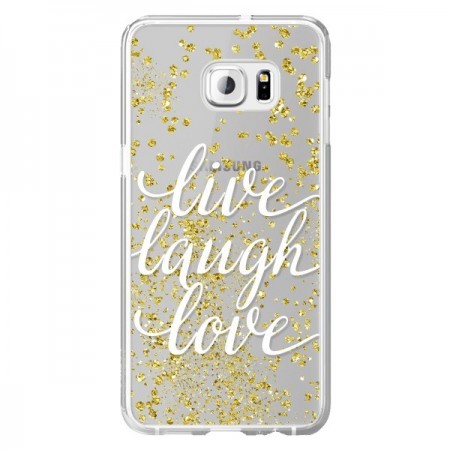 Coque Live, Laugh, Love, Vie, Ris, Aime Transparente pour Samsung Galaxy S6 Edge Plus - Sylvia Cook