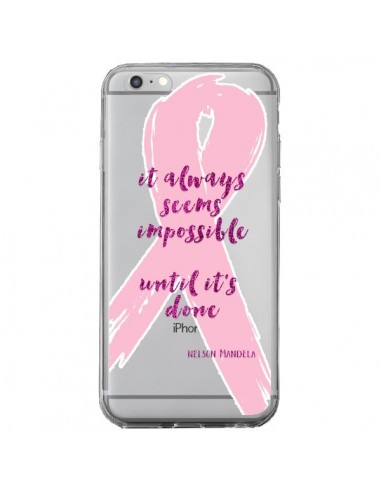 Coque iPhone 6 Plus et 6S Plus It always seems impossible, cela semble toujours impossible Transparente - Sylvia Cook