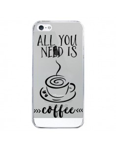 Coque iPhone 5/5S et SE All you need is coffee... 2