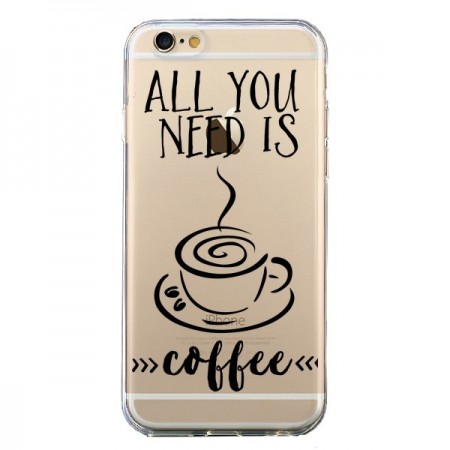 Coque iPhone 6 et 6S All you need is coffee Transparente - Sylvia Cook