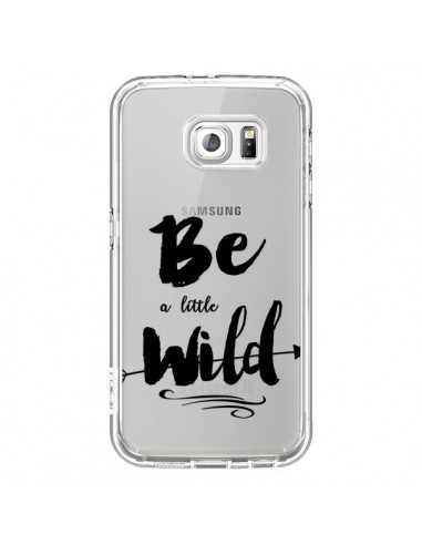 Coque Be a little Wild, Sois sauvage...