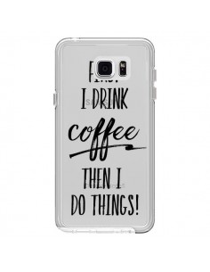 Coque First I drink Coffee, then I do things Transparente... 2