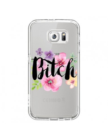 Coque Bitch Flower Fleur Transparente pour Samsung Galaxy S6 - Maryline Cazenave