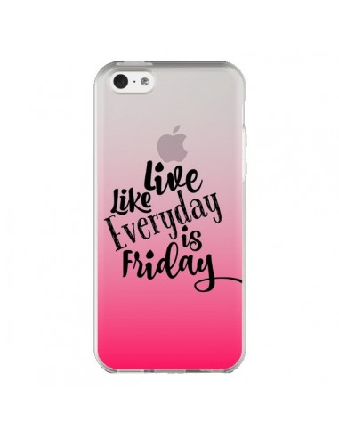 Coque iPhone 5C Everyday Friday Vendredi Live Vis Transparente - Ebi Emporium