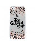 Coque iPhone 5/5S et SE Too Glamour 4 you Trop Glamour pour Toi Transparente - Ebi Emporium