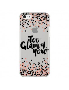 Coque iPhone 5C Too Glamour 4 you Trop Glamour pour Toi...