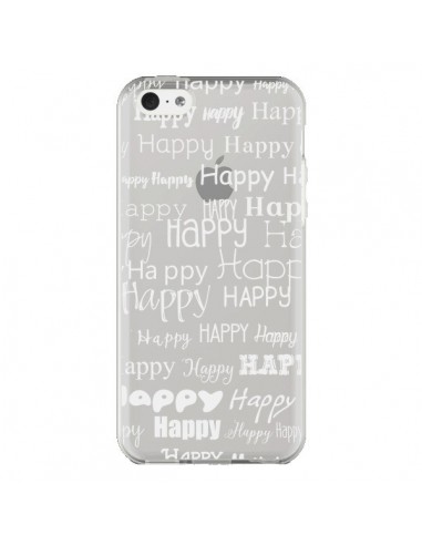 Coque iPhone 5C Happy Happy Blanc Transparente - R Delean