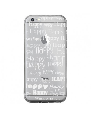 Coque iPhone 6 Plus et 6S Plus Happy Happy Blanc Transparente - R Delean