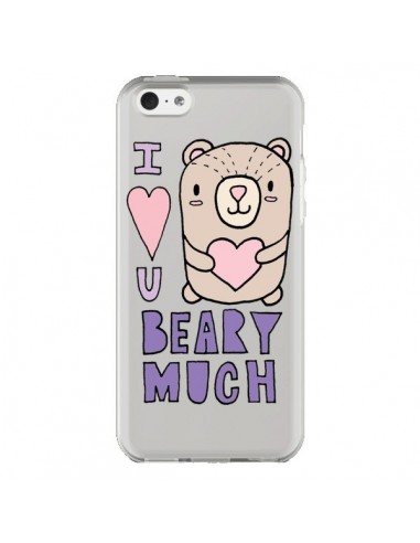 Coque iPhone 5C I Love You Beary Much Nounours Transparente - Claudia Ramos