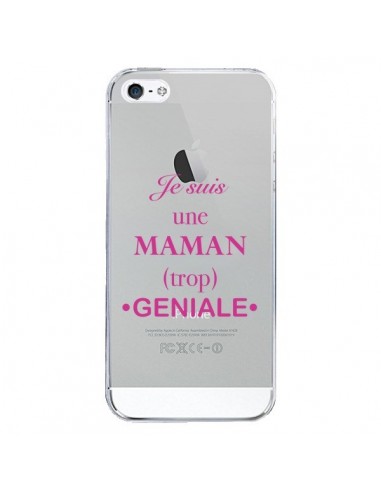 Coque iPhone 5/5S et SE Je suis une maman trop géniale Transparente - Laetitia