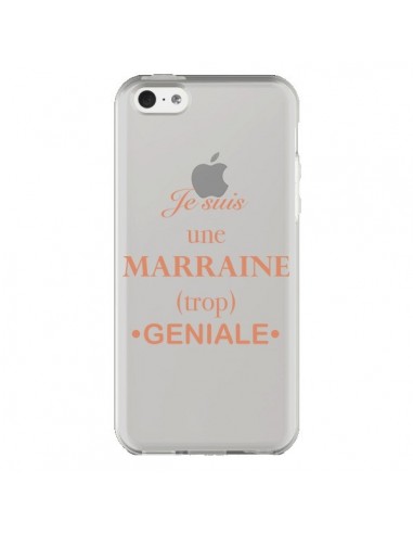 Coque iPhone 5C Je suis une marraine trop géniale Transparente - Laetitia