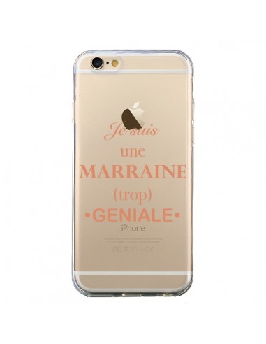 Coque iPhone 6 et 6S Je suis une marraine trop géniale Transparente - Laetitia