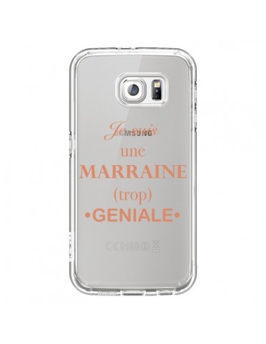 Coque Je suis une marraine trop géniale Transparente pour Samsung Galaxy S6 - Laetitia