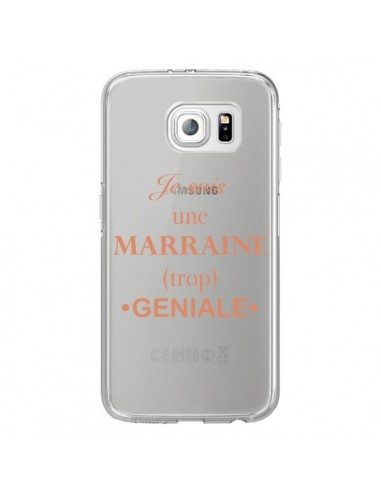 Coque Je suis une marraine trop géniale Transparente pour Samsung Galaxy S6 Edge - Laetitia