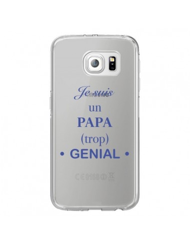 Coque Je suis un papa trop génial Transparente pour Samsung Galaxy S7 Edge - Laetitia