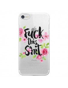 Coque iPhone 7/8 et SE 2020 Fuck this Shit Flower Fleur...