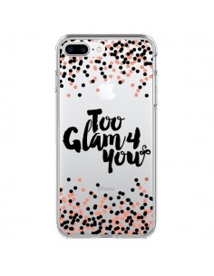 Coque iPhone 7 Plus et 8 Plus Too Glamour 4 you Trop...