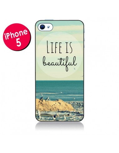Coque Life is Beautiful pour iPhone 5 - R Delean