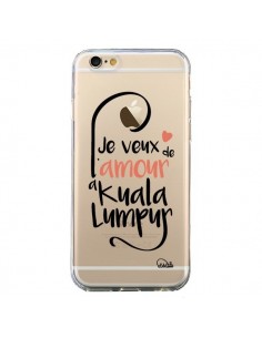 Coque iPhone 6 et 6S Je veux de l'amour à Kuala Lumpur...
