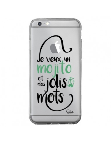 Coque iPhone 6 Plus et 6S Plus Je veux un mojito et des jolis mots Transparente - Lolo Santo