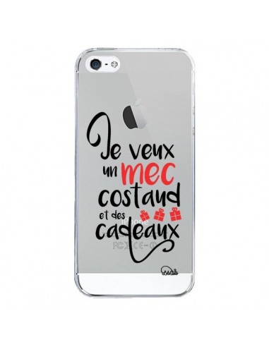 Coque iPhone 5/5S et SE Je veux un mec costaud et des cadeaux Transparente - Lolo Santo